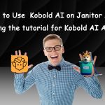 how-to-use-kobold-ai-on-janitor ai-1