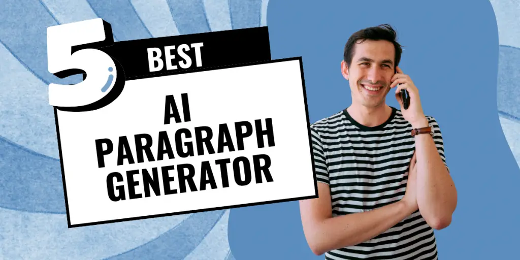 5 Best AI Paragraph Generator in 2023