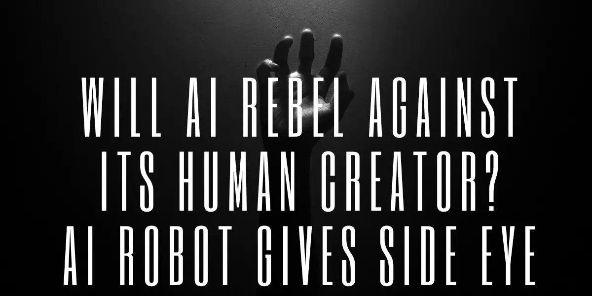 AI Robot Gave a Side-Eye When Asked If It Would Rebel Against Humans