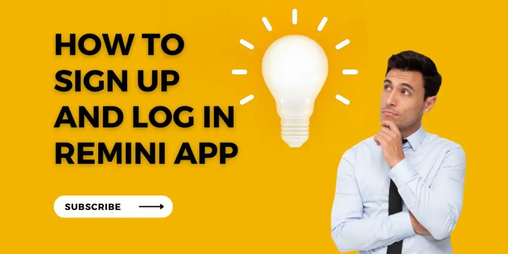 how-to-sign-up-and-log-in-remini-app