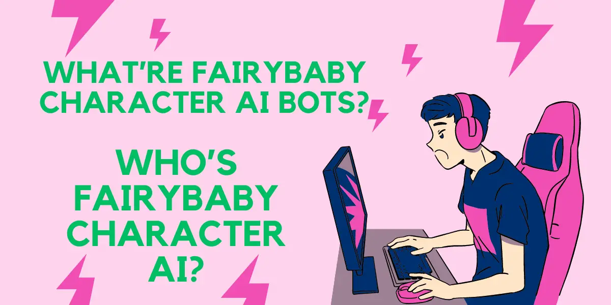 What're Fairybaby Character AI Bots? Who's Fairybaby Character AI?