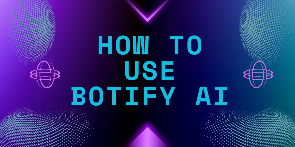 How to Use Botify AI: A Step-by-Step Guide - AIToolMall