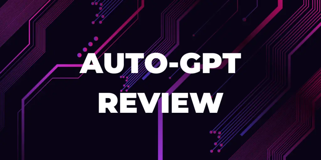 Auto-GPT Review