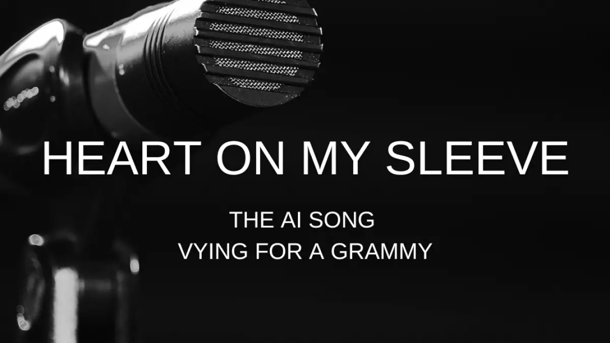 Heart on My Sleeve": The AI Song Vying for a GRAMMY