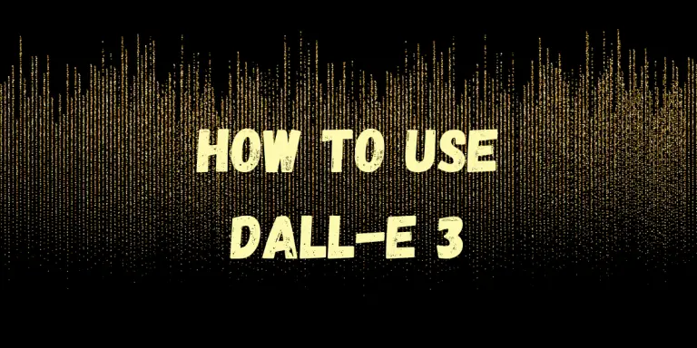 How to Use DALL-E 3