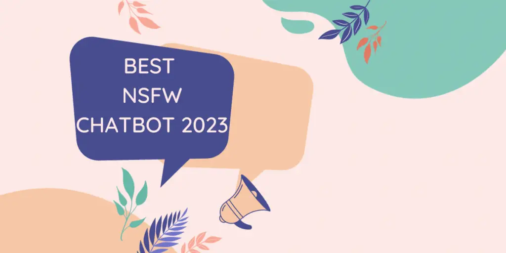 Best NSFW Chatbot 2023