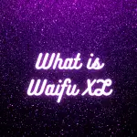 What is Waifu XL