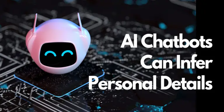 AI Chatbots Can Infer Personal Details image