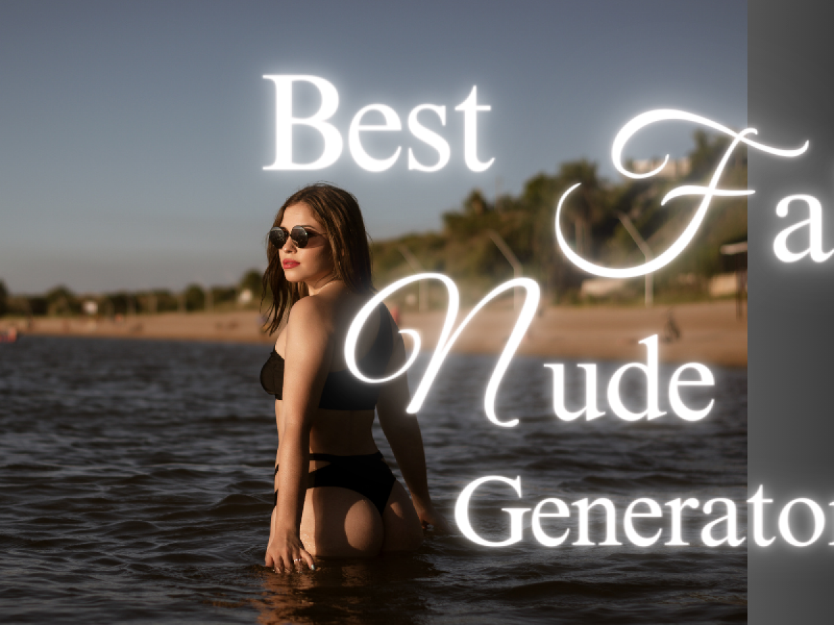 10+ Best Fake Nude Generators to Create Nudes in 2023