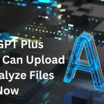 ChatGPT Plus Members Can Upload And Analyze Files Now image