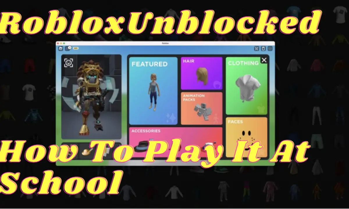How to unblock Roblox on a school computer
