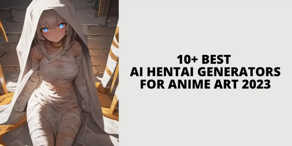 Best Ai Hentai Generators For Anime Art