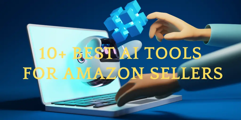 Best AI Tools for Amazon Sellers image