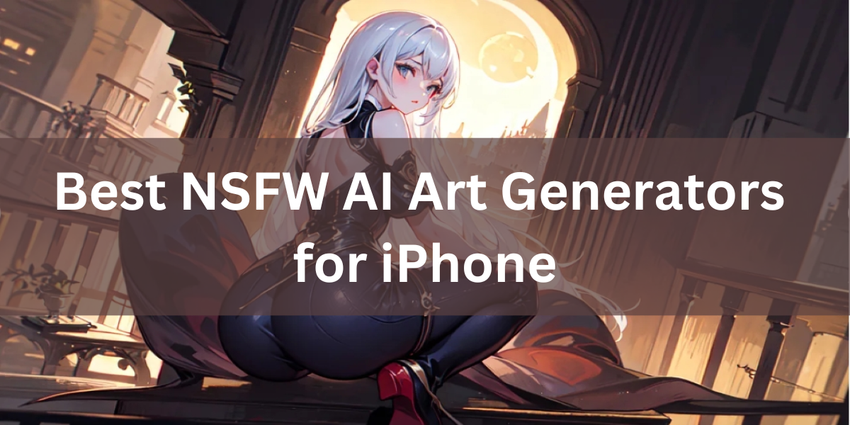 Best NSFW AI Art Generators for iPhone image