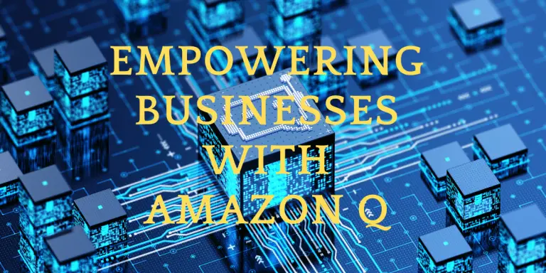 Empowering Businesses with Amazon Q IMAGE