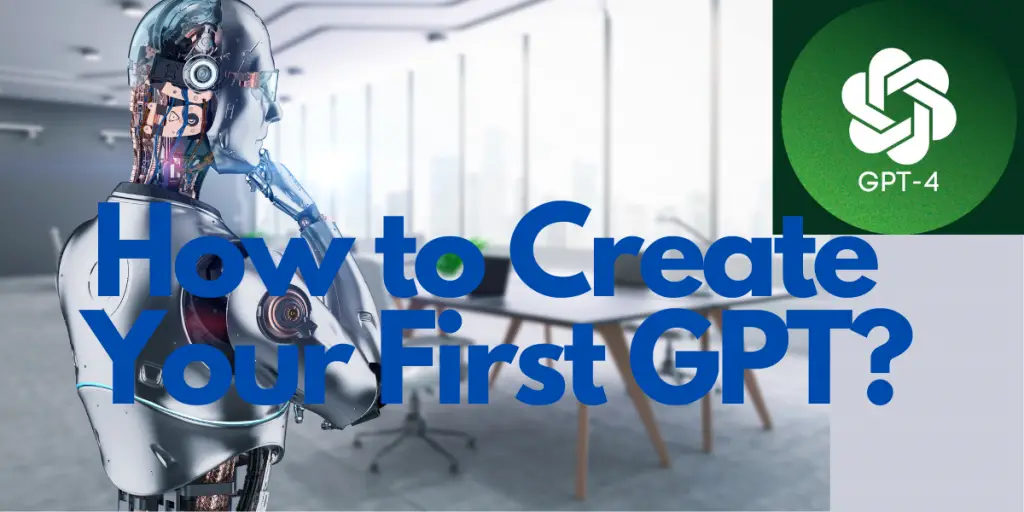 How to Create Your First GPT IMAGE