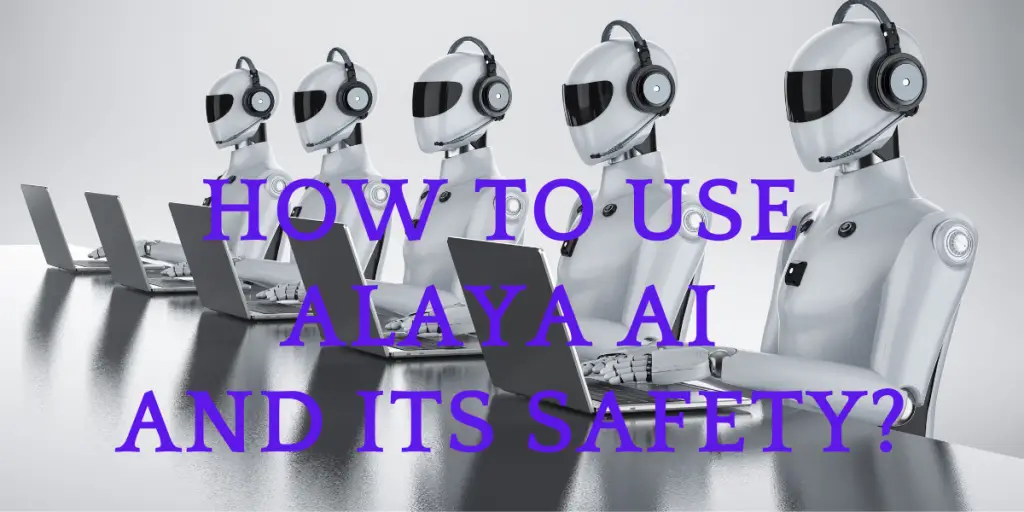 How to Use Alaya AI And Its Safety image