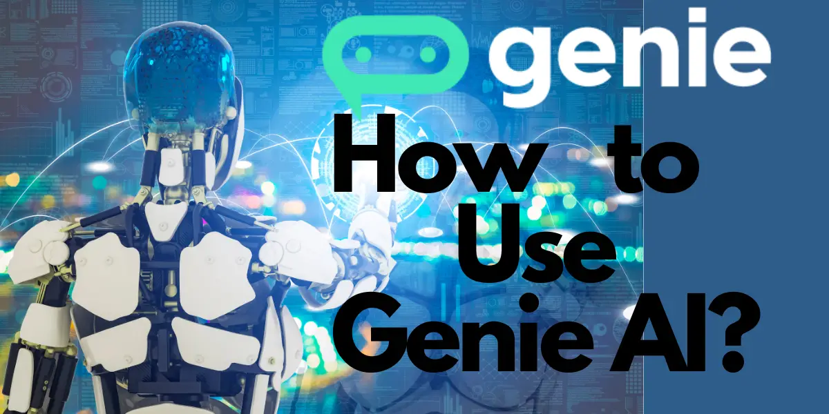 How to Use Genie AI image