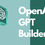 OpenAI Launches GPT Builder image