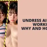 Undress AI App not Working