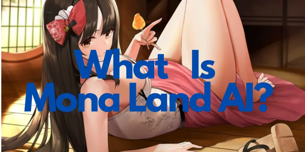 What Is Mona Land AI image