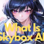 What Is Skybox AI image