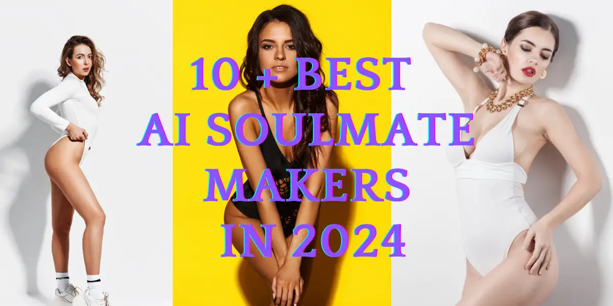 10 Best AI Soulmate Makers You Worth Trying In 2024   10 Best AI Soulmate Makers 