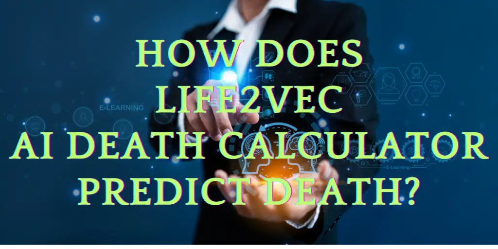 How Does Life2vec AI Death Calculator Predict Death image