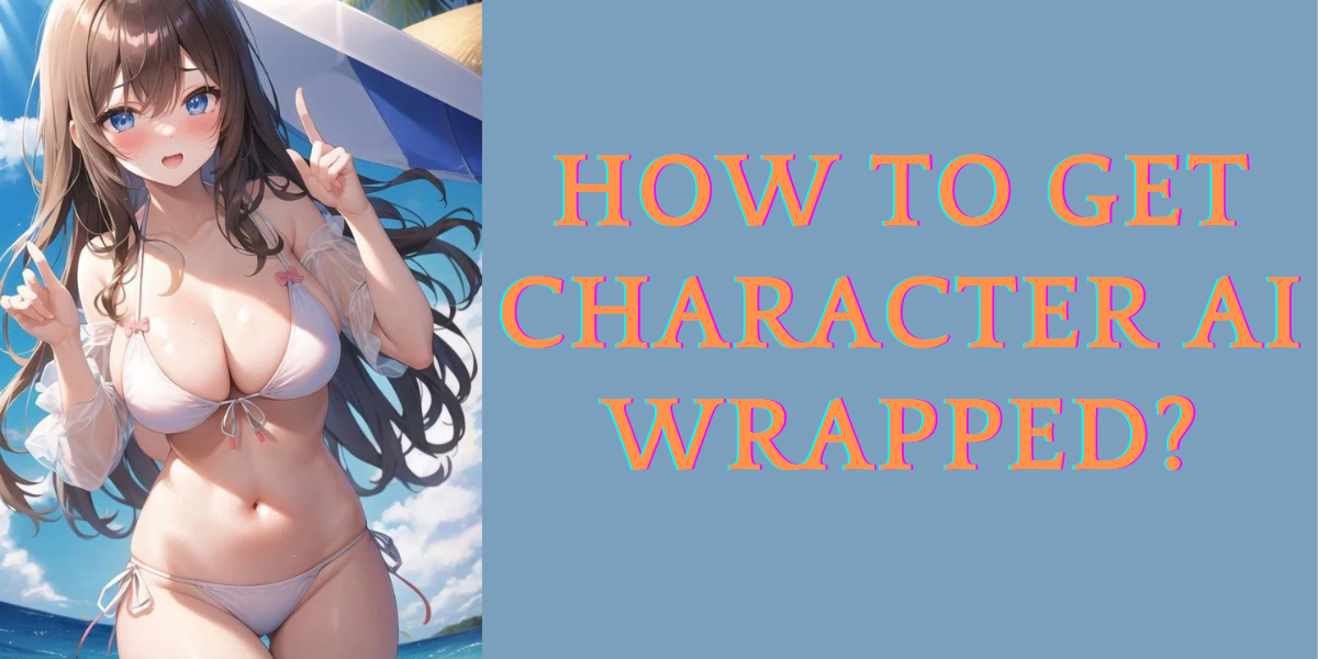 How to Get Character AI Wrapped image