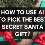 How to Use AI to Pick the Best Secret Santa Gift image