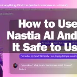 How to Use Nastia AI And Is It Safe to Use image