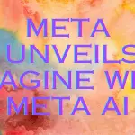 Meta Unveils Imagine with Meta AI image