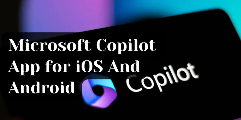 Microsoft Copilot App for iOS And Android image