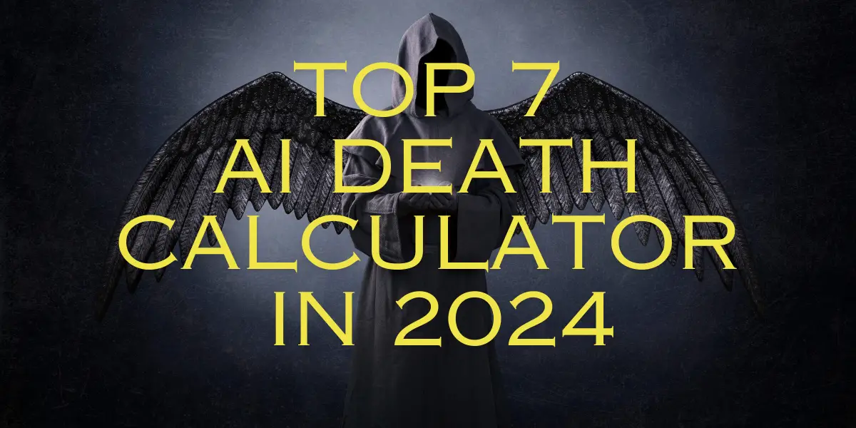 Top 7 AI Death Calculator in 2024 image