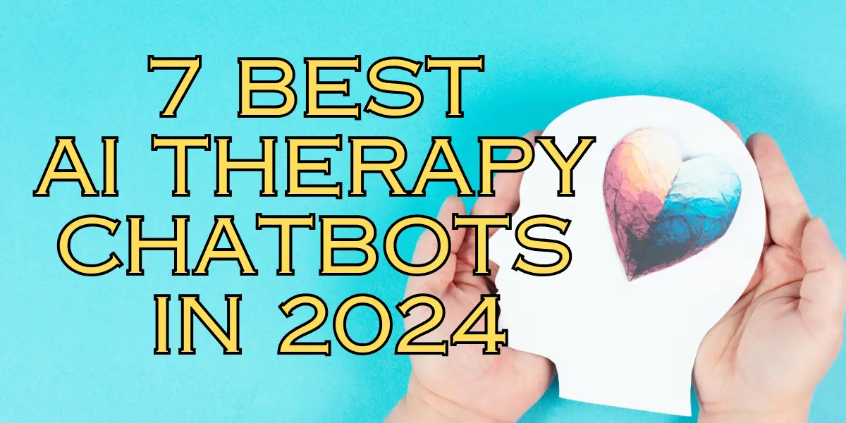 7 Best AI Therapy Chatbots You Worth Trying in 2024 image