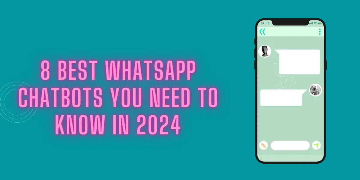 8 Best WhatsApp Chatbots You Need to Know in 2024 - AIToolMall