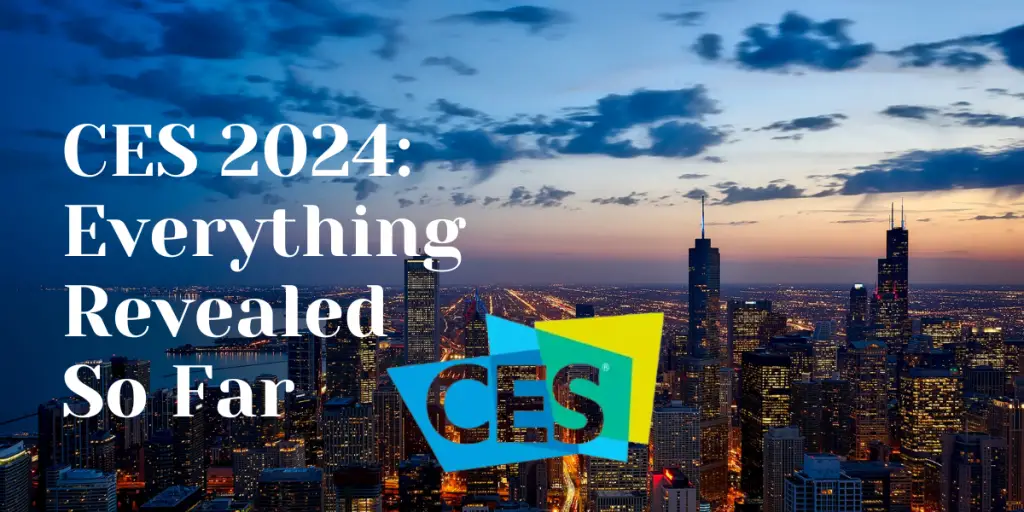 CES 2024: Everything Revealed So Far image