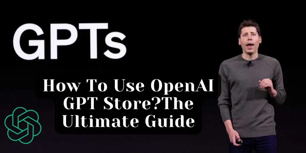 How To Use OpenAI GPT Store image