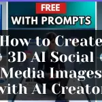 How to Create 3D AI Social Media Images with AI Creator image