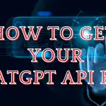 How to Get Your ChatGPT API Key image