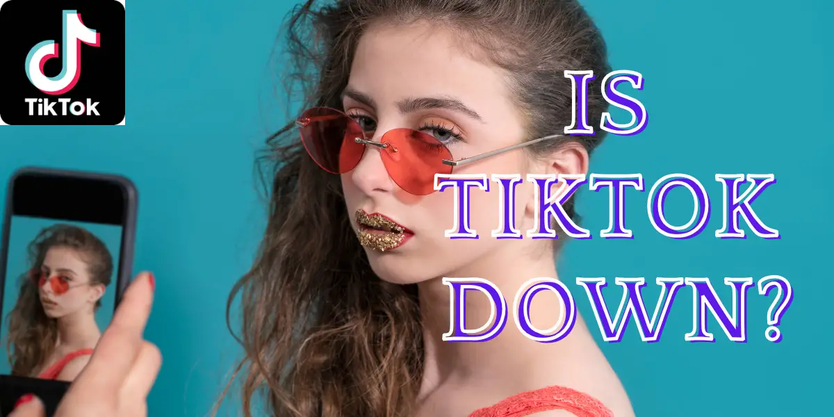 Is TikTok Down image