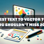 text to vector tools