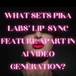 what-sets-pika-labs-lip-sync-feature-apart-in-ai-video-generation-image