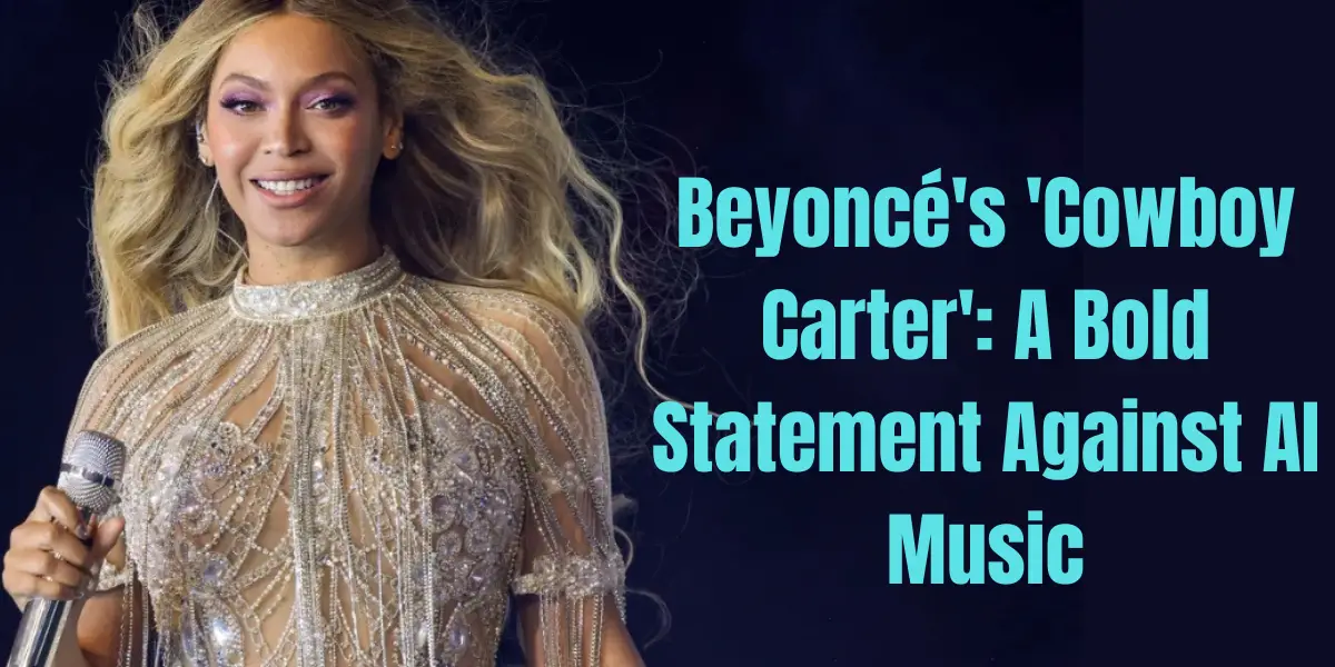 beyonce-cowboy-carter-a-bold-statement-against-ai-music-image