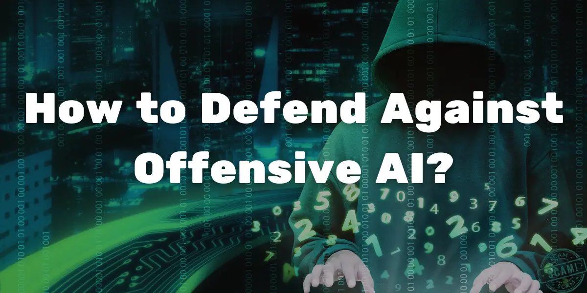 How to Defend Against Offensive AI cover