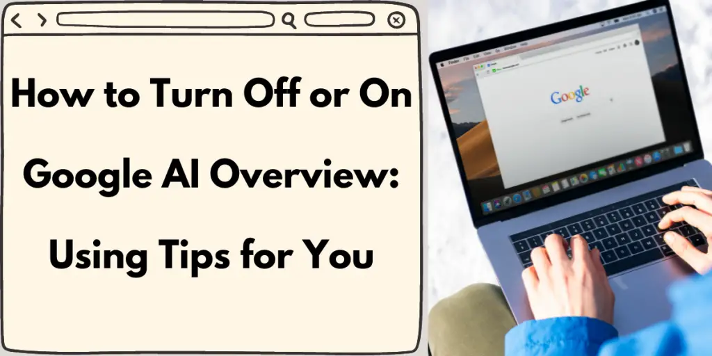 How-to-Turn-Off-or-On-Google-AI-Overview-cover