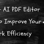 10 Best AI PDF Editor 2024 to Improve Your Work Efficiency cover
