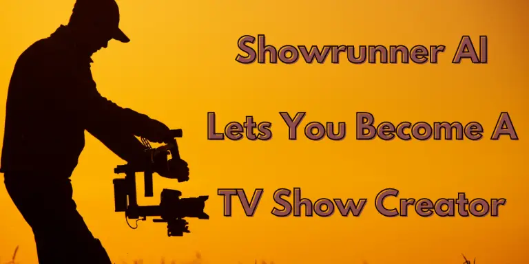 Showrunner AI Lets You Become A TV Show Creator cover