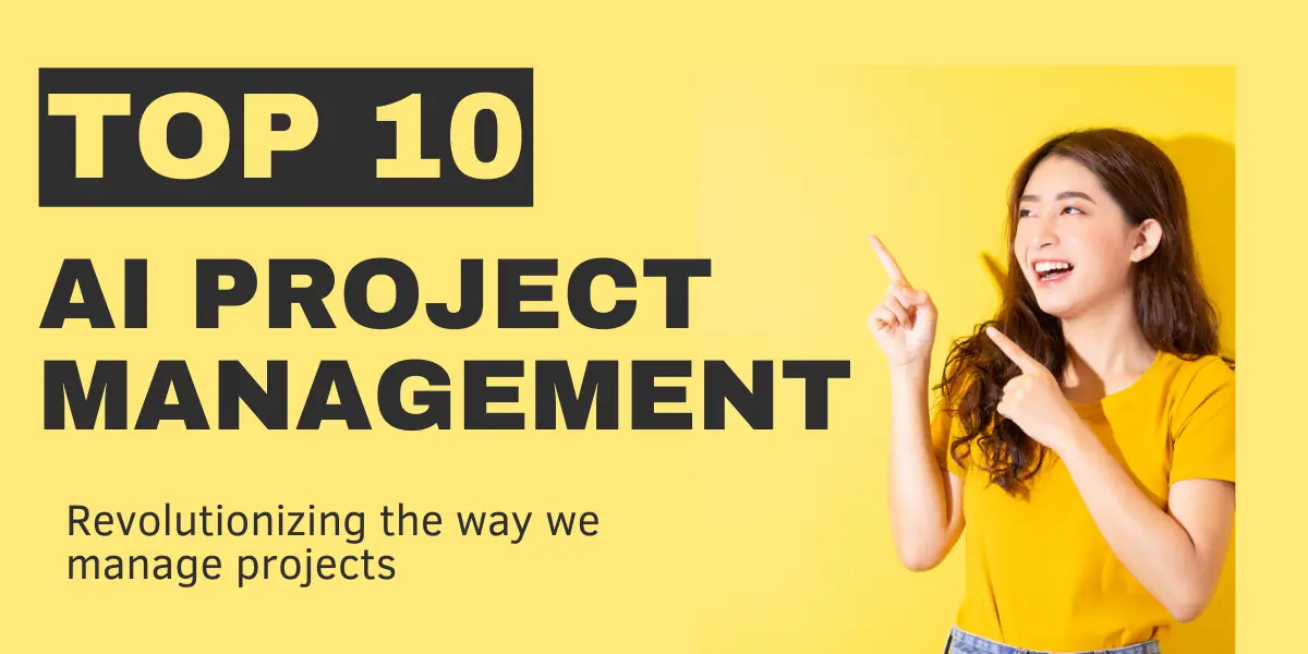 Top 10 AI Project Management Tools